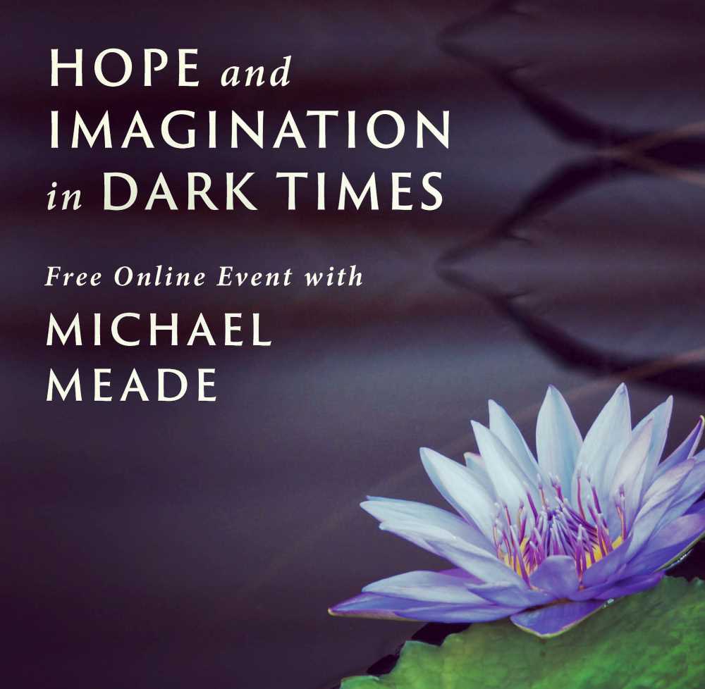 Hope and Imagination in Dark Times