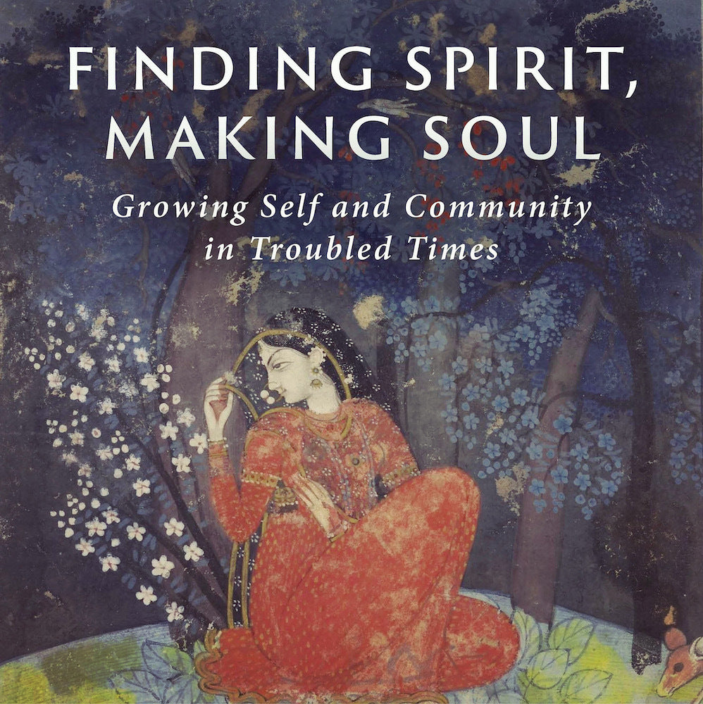 Finding Spirit, Making Soul - Vashon, WA