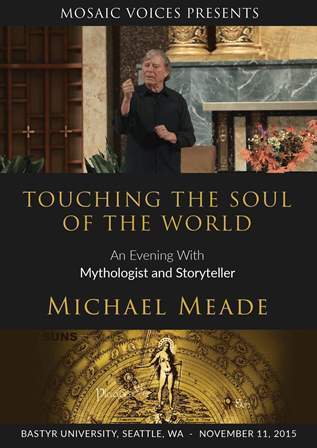 Touching the Soul of the World