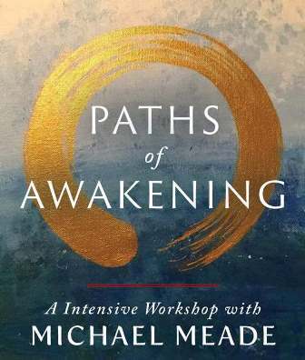 Paths of Awakening Workshop - Los Angeles