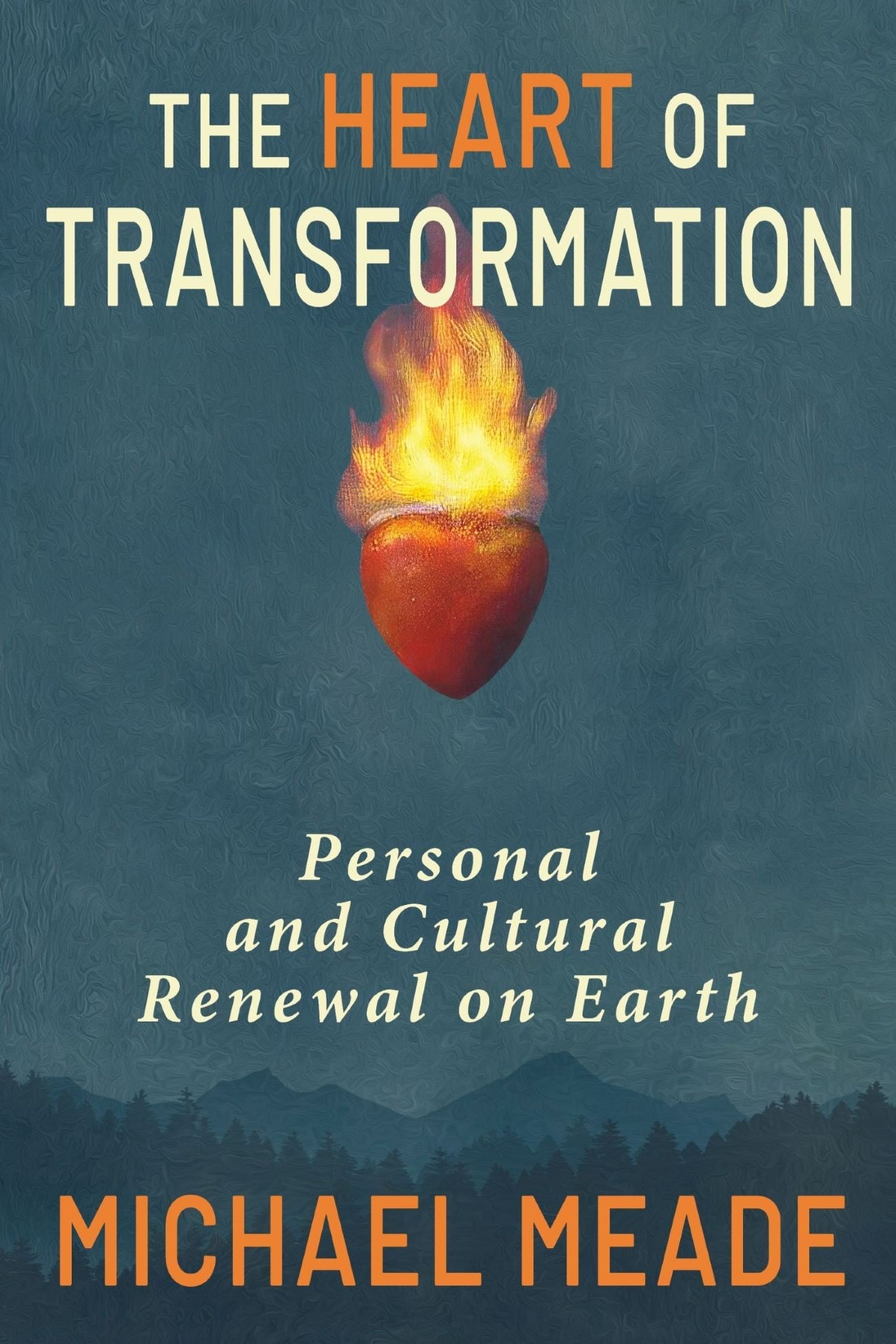 The Heart of Transformation