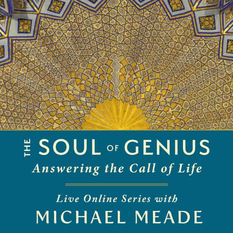 The Soul of Genius - Live Online Series