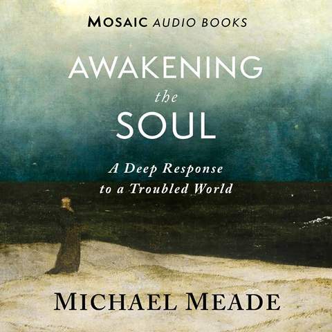 Awakening the Soul Audio Book