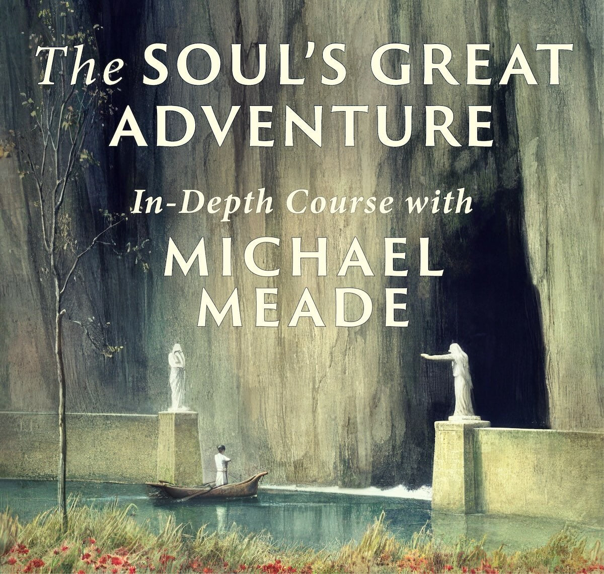 The Soul's Great Adventure