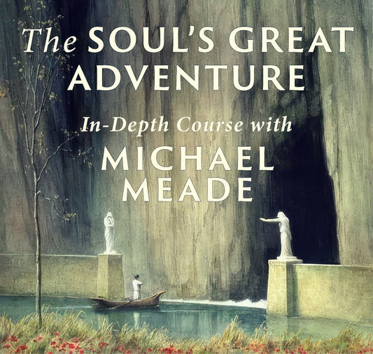 The Soul's Great Adventure