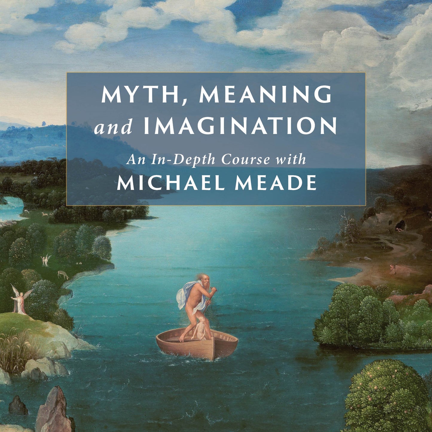 Myth, Meaning and Imagination