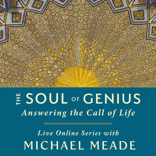 The Soul of Genius - Live Online Series